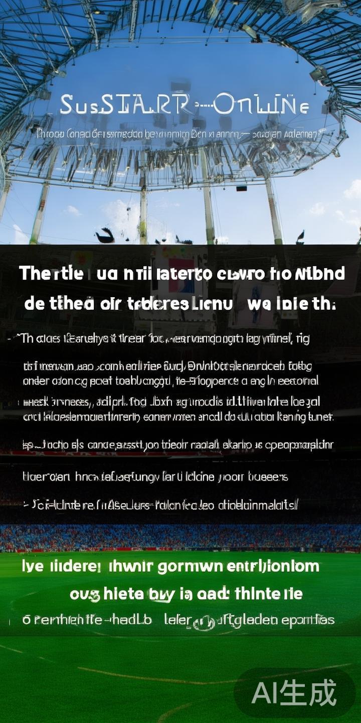 星空体育在线登录常见问题及技术支持解决方案详解 在享受星空体育在线带来的精彩体育赛事体验时,用户难